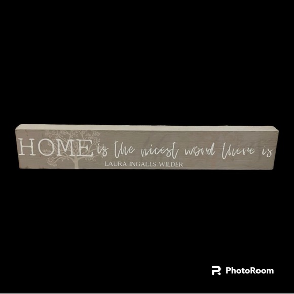 NWT | Home Accent or Wall Sign | HOME is the nicest word there is | Laura Wilder - Picture 1 of 4